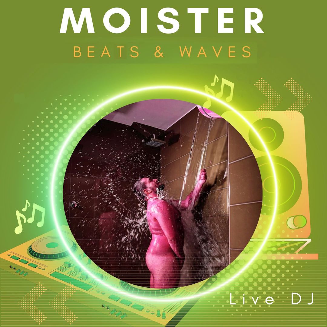 MOISTER: Pre-Pride Hot Beats & Waves